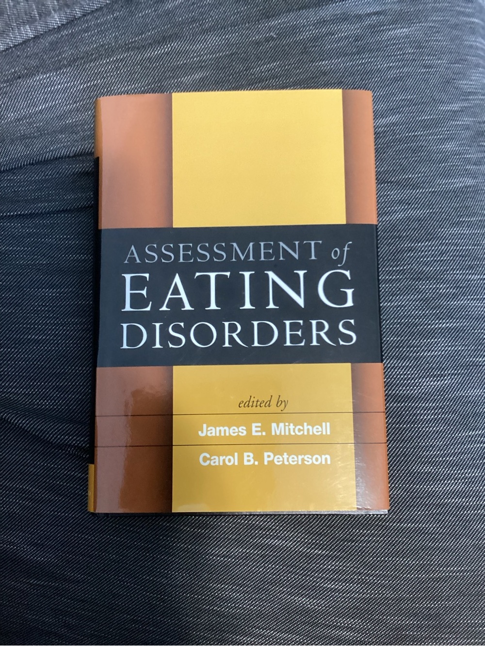 Assessment of Eating Disorders - Hardcover - Mitchell and Peterson